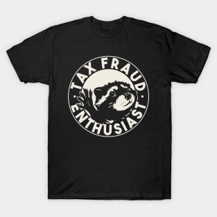 Tax Fraud Enthusiast - Pedro Raccoon Commited Tax Fraud | Black T-Shirt